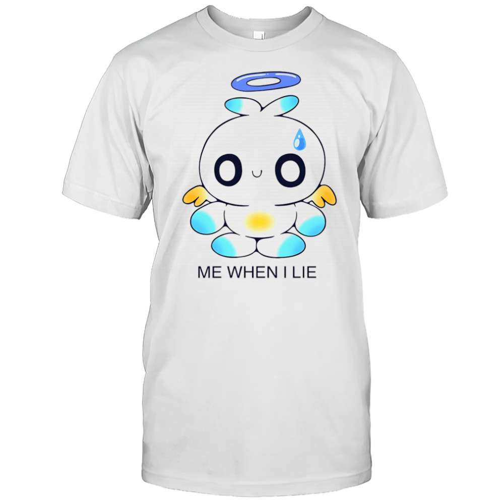 Chao me when I lie shirt