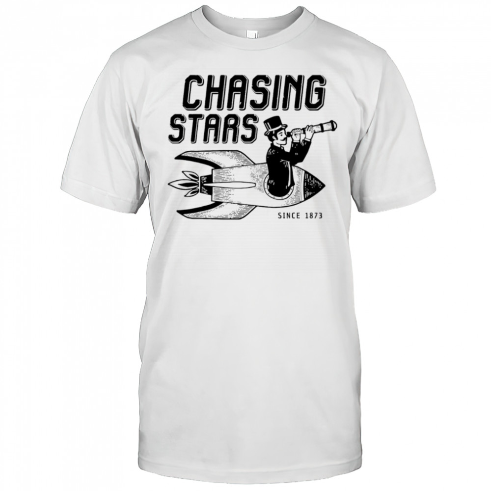 Chasing Stars Space since 1873 vintage shirt