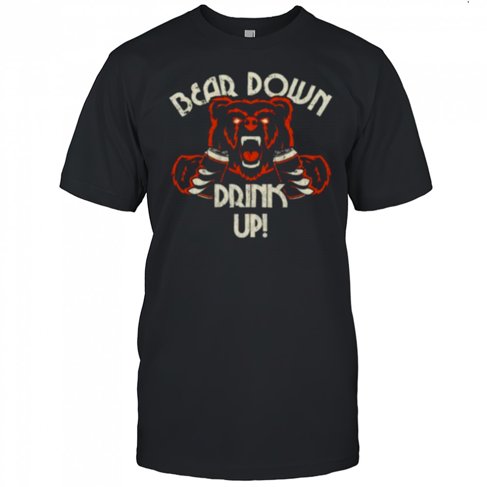 Chicago Bears Football bear down drink up shirt