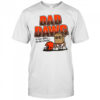 Cincinnati Bengals bad dawg in dog years I’ve had enough shirt