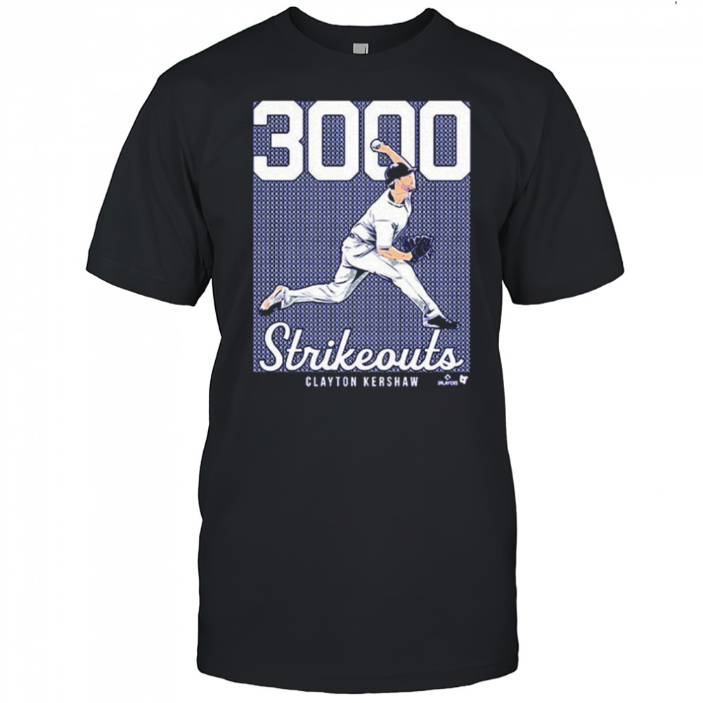 Clayton Kershaw 3,000 Strikeouts T-shirt