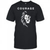 Courage Lion shirt