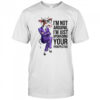 Cow I’m not arguing I’m just upgrading your perspective shirt