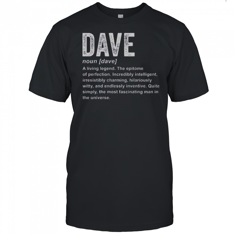 Dave Definition Funny Dave T-Shirt
