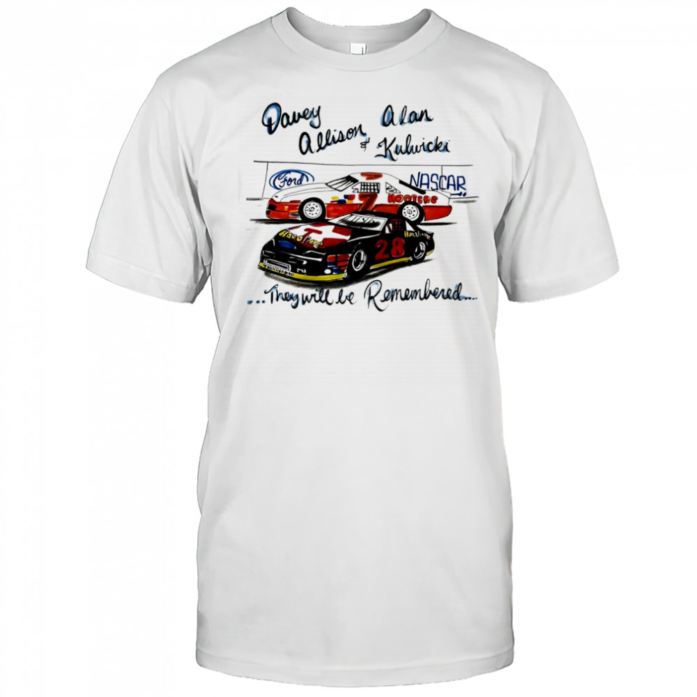 Davey Allison and Alan Kulwicki they will be remembered Nascar 90s Racing cars shirt