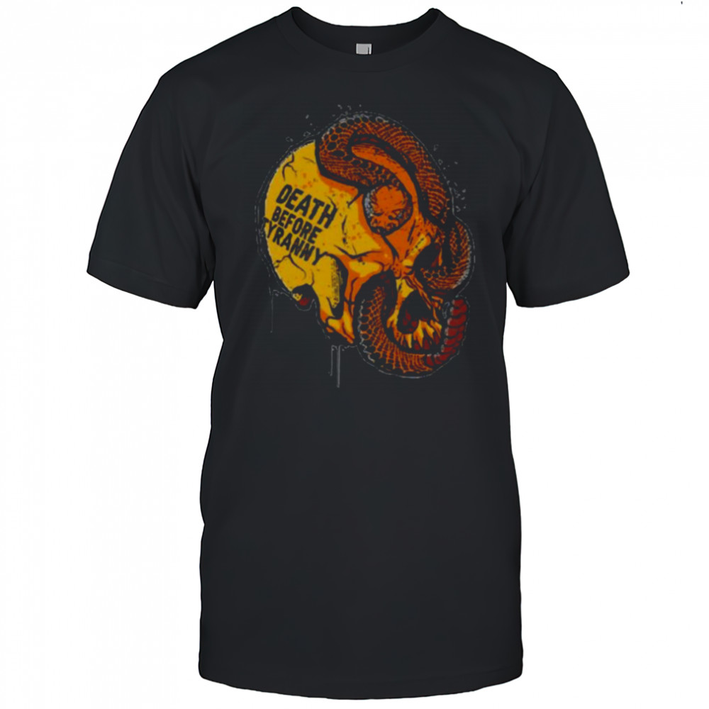 Death before tyranny skull snake shirt