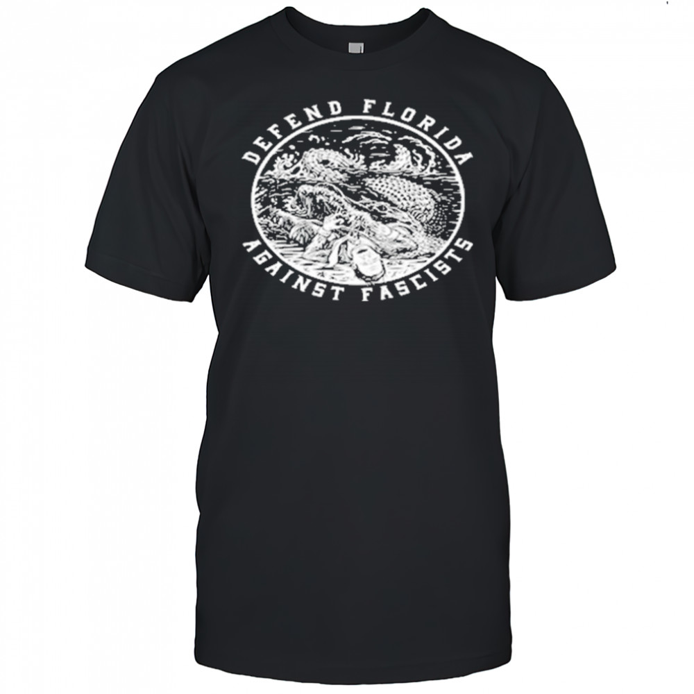 Defend Florida Against Fascist shirt