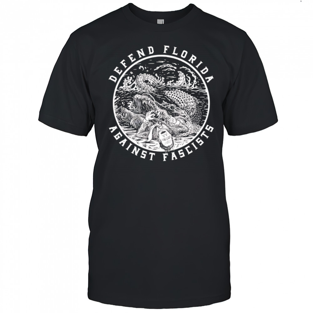 Defend Florida against fascists shirt