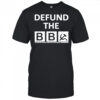 Defund The Bbc Protest T-Shirt