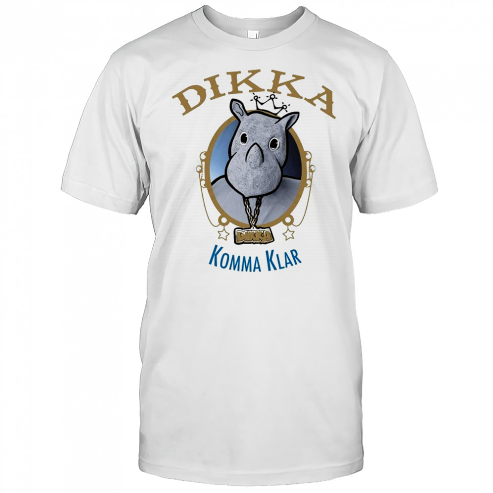 Dikka Komma Klar T-shirt