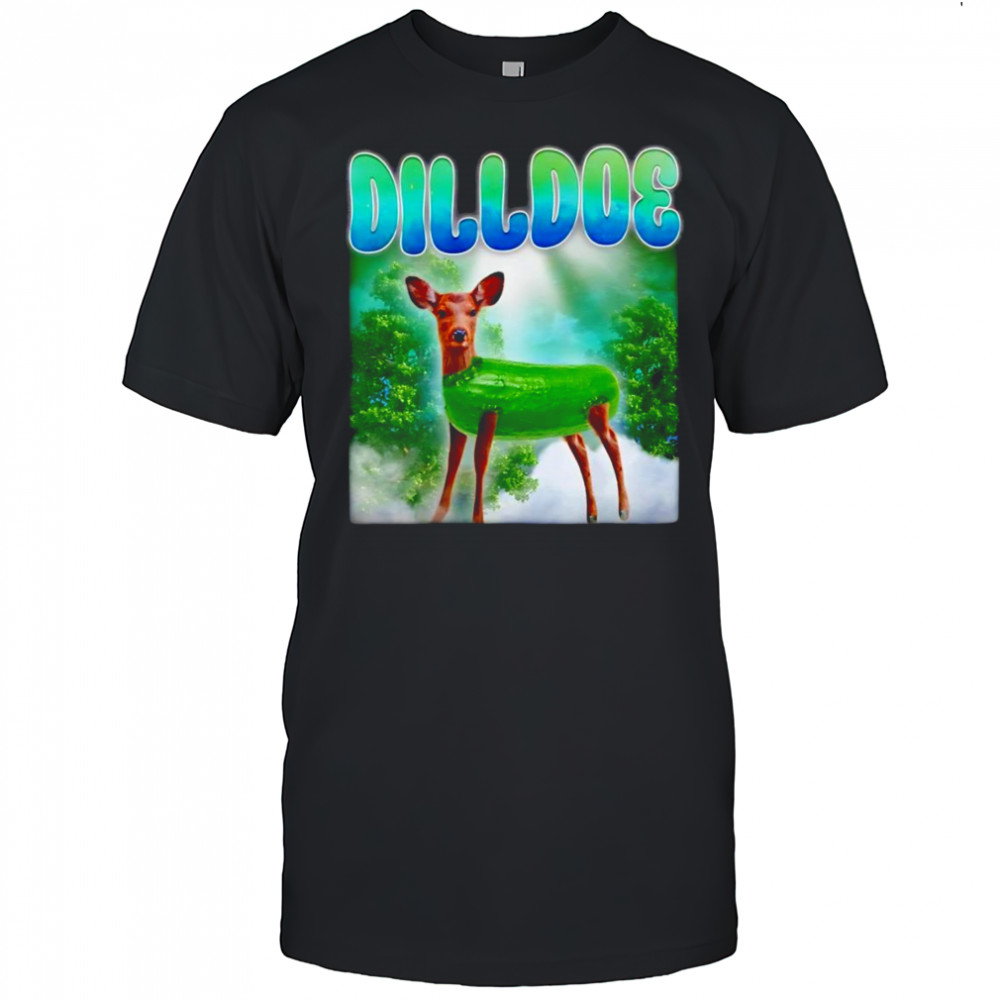 Dilldoe deer funny shirt