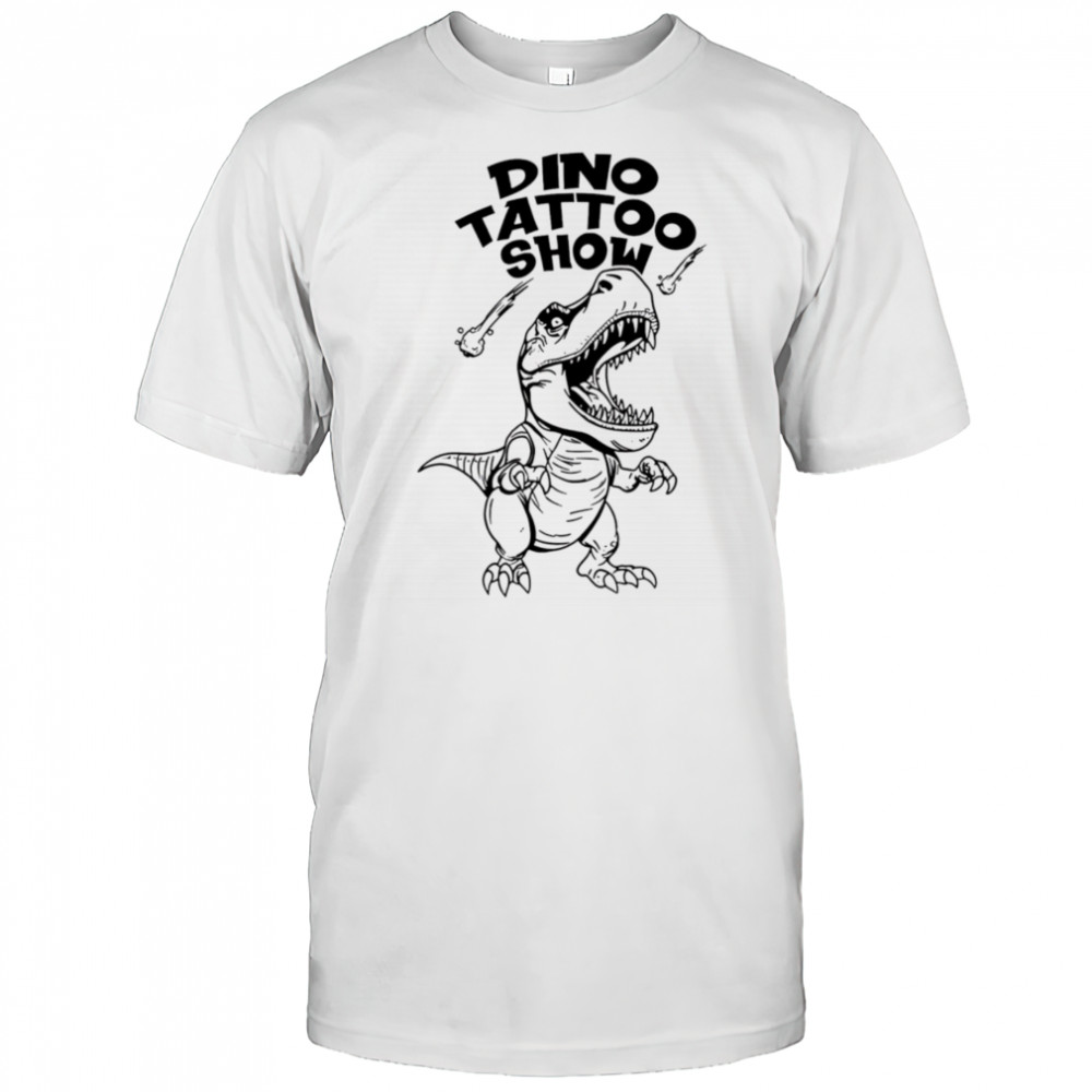 Dino Tattoo Show Mono shirt