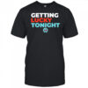 Dirty mo media door bumper clear getting lucky tonight shirt