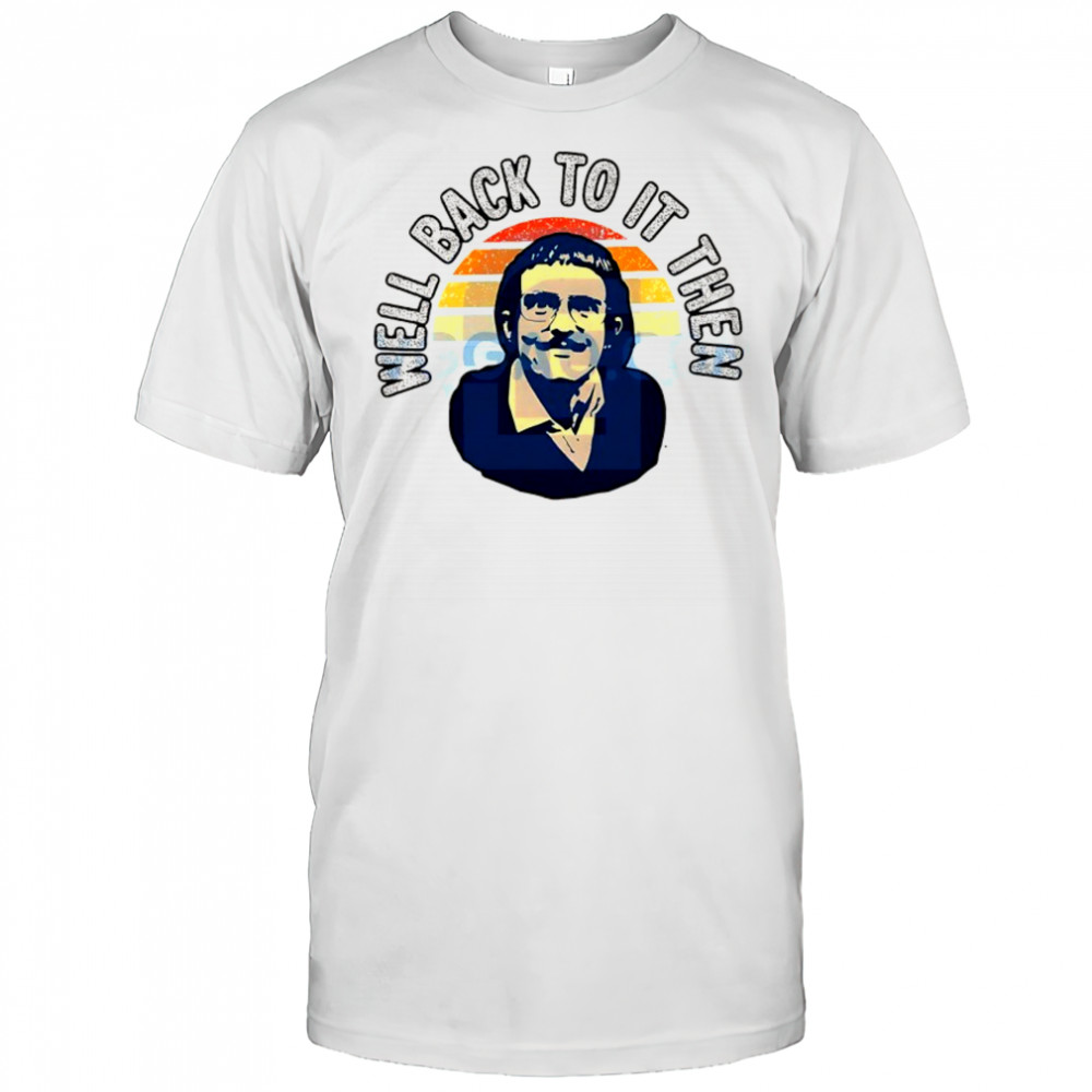 Do it Lady Chit tour well back to it then vintage shirt