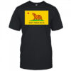 Don’t tread on us California shirt