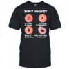 Donut Analogy Let’s Just Be Friends I’m Strong And Independent T-Shirt