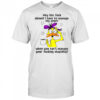 Duck Why The Fuck Should I Have To Manage My Anger T-Shirt