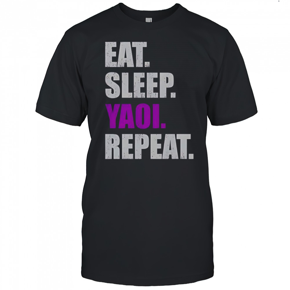 Eat Sleep Yaoi Repeat 2025 T-Shirt