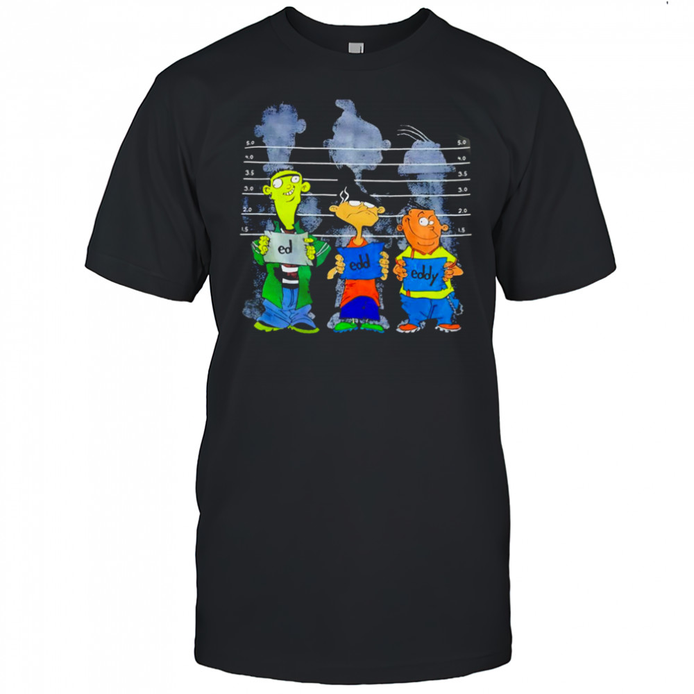 Ed Edd Eddy shirt