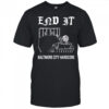 End it Baltimore city hardcore shirt