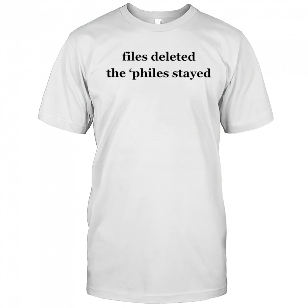 Epstein Files Deleted The ‘Philes Stayed T-Shirt