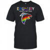 Equality hurts no one Atlanta Falcons shirt