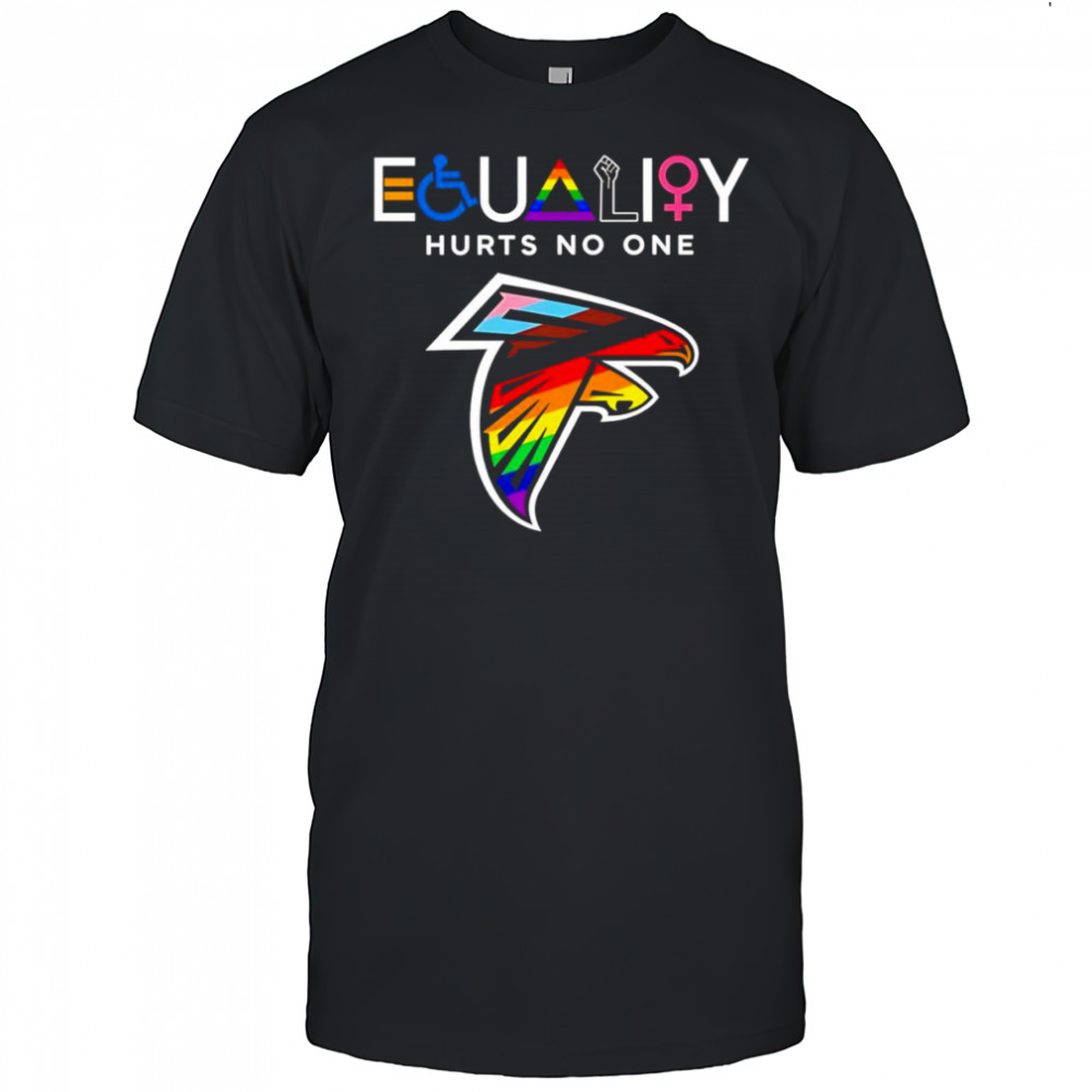 Equality hurts no one Atlanta Falcons shirt