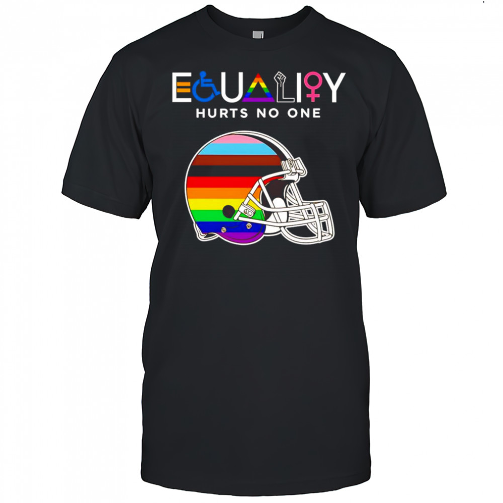 Equality hurts no one Cleveland Browns shirt