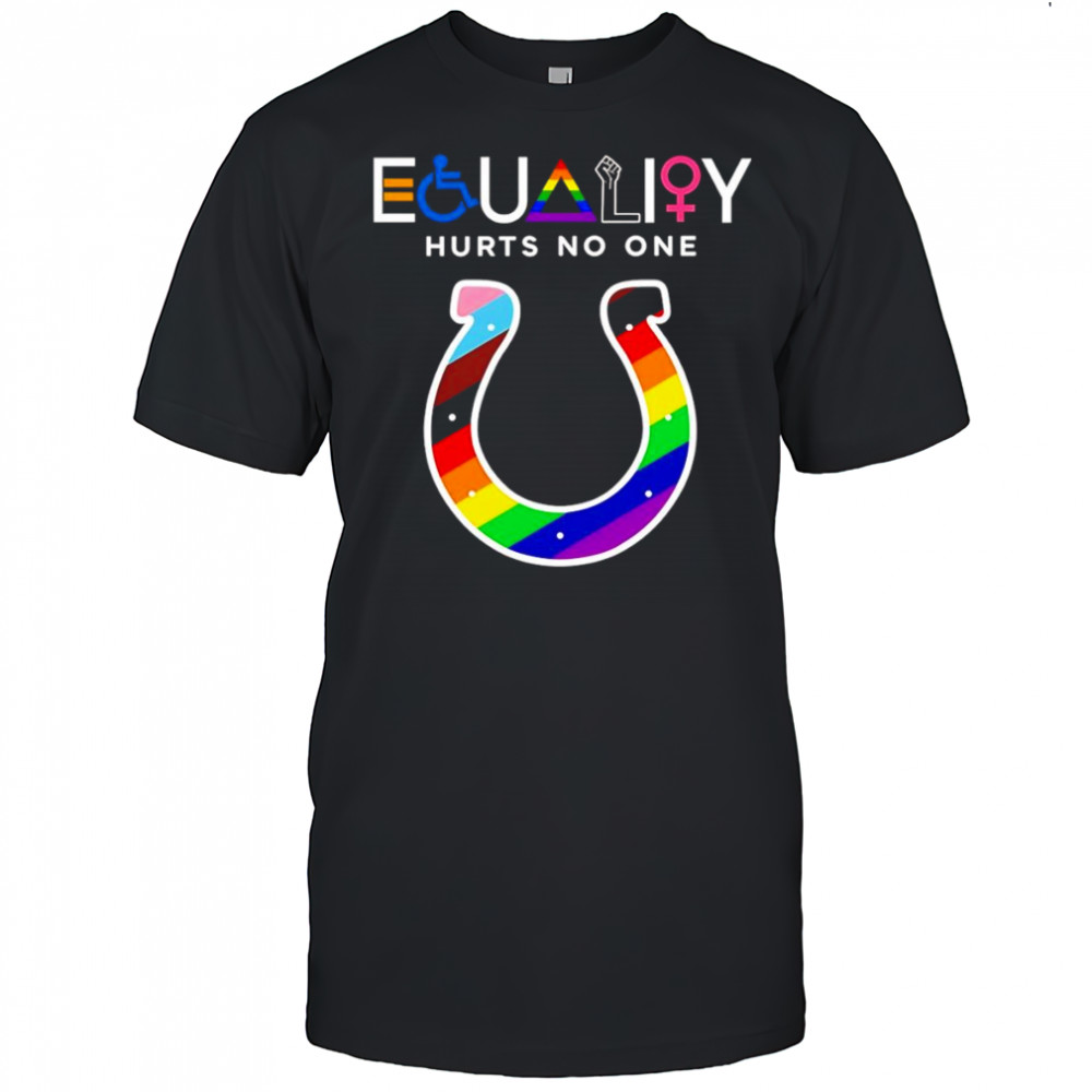 Equality hurts no one Indianapolis Colts shirt