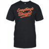 Everything’s Wright T-Shirt