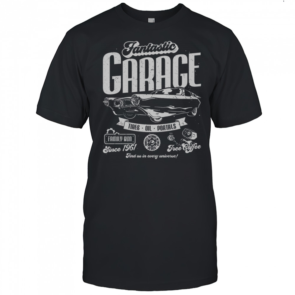 Fantastic Garage Garage Family Run Since 1961 T-Shirt