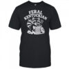 Feral Kentuckian shirt