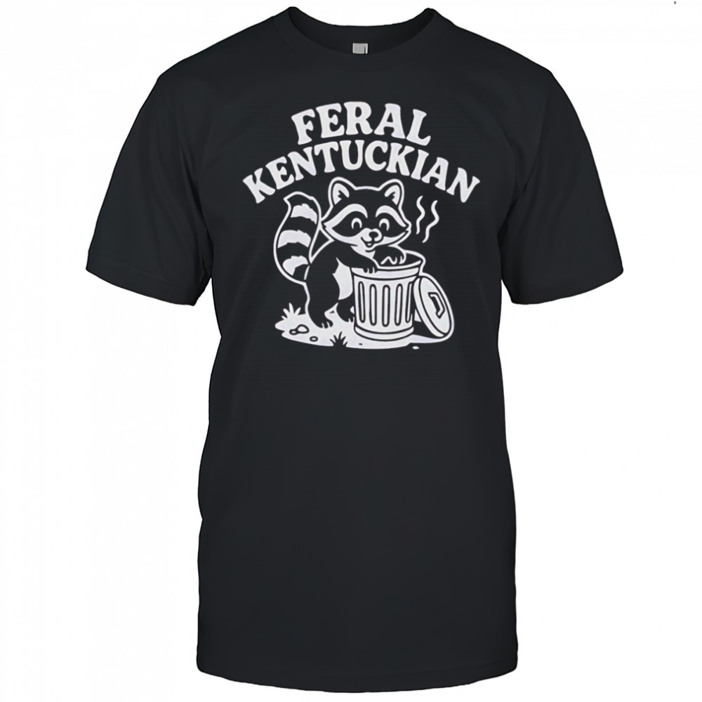 Feral Kentuckian shirt
