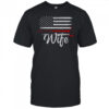 Firefighter Wife America Flag Fire Axe T-Shirt