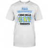 For A Straight Guy I Have Hella Gay Thoughts T-Shirt