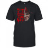 Freddy Krueger A Nightmare On Elm Street welcome to prime time bitch shirt