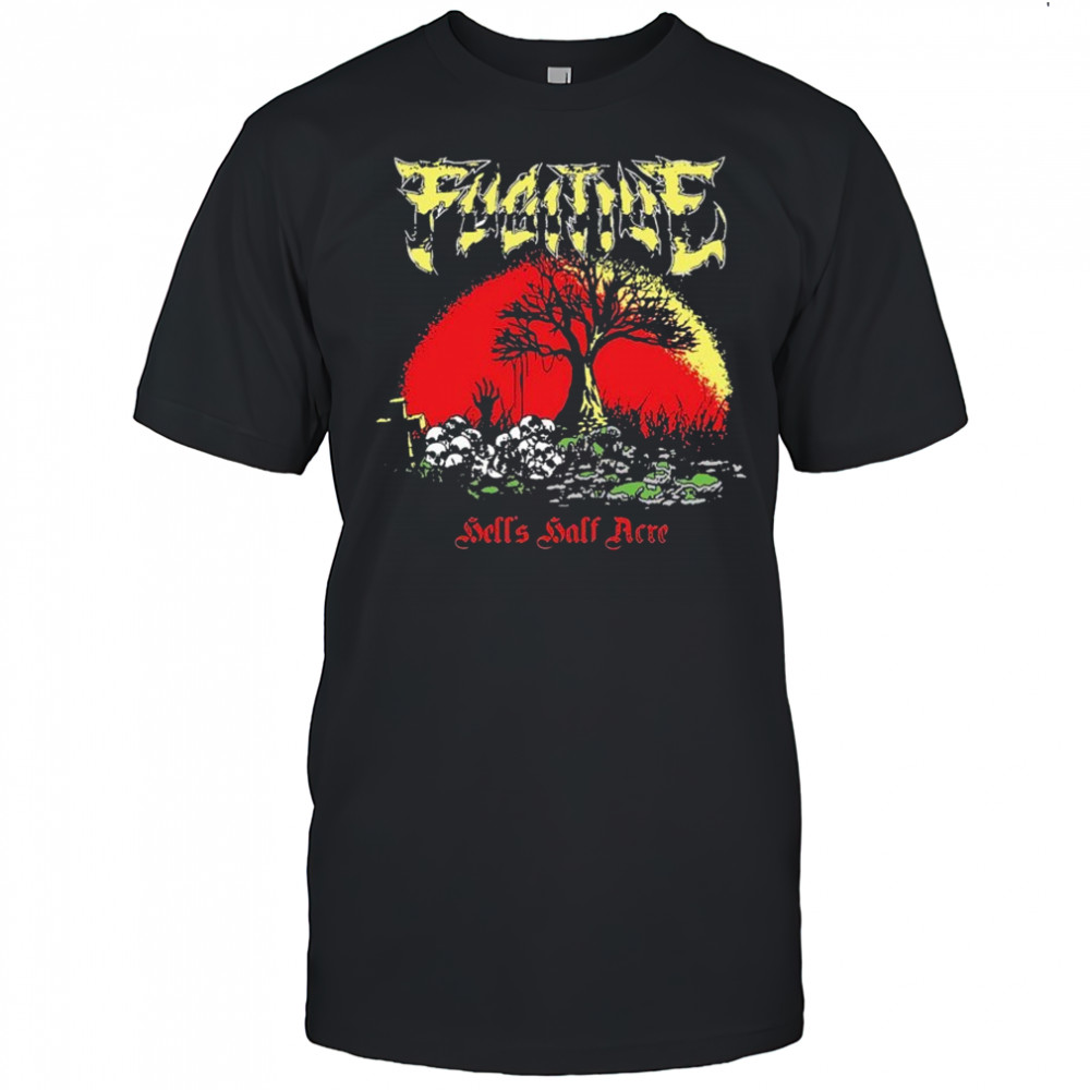 Fugitive Hell’s Half Acre T-shirt