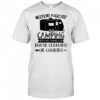 Funny Camping T-Shirt for Women & Men – No Cooking or Cleaning Weekend Tee