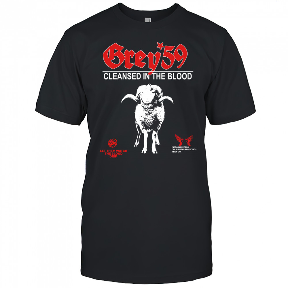 G59 Cleansed In The Blood shirt