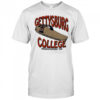 Gettysburg College put your best foot forward shirt