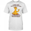 Giraffe I was like whatever bitches and the bitches whatevered shirt