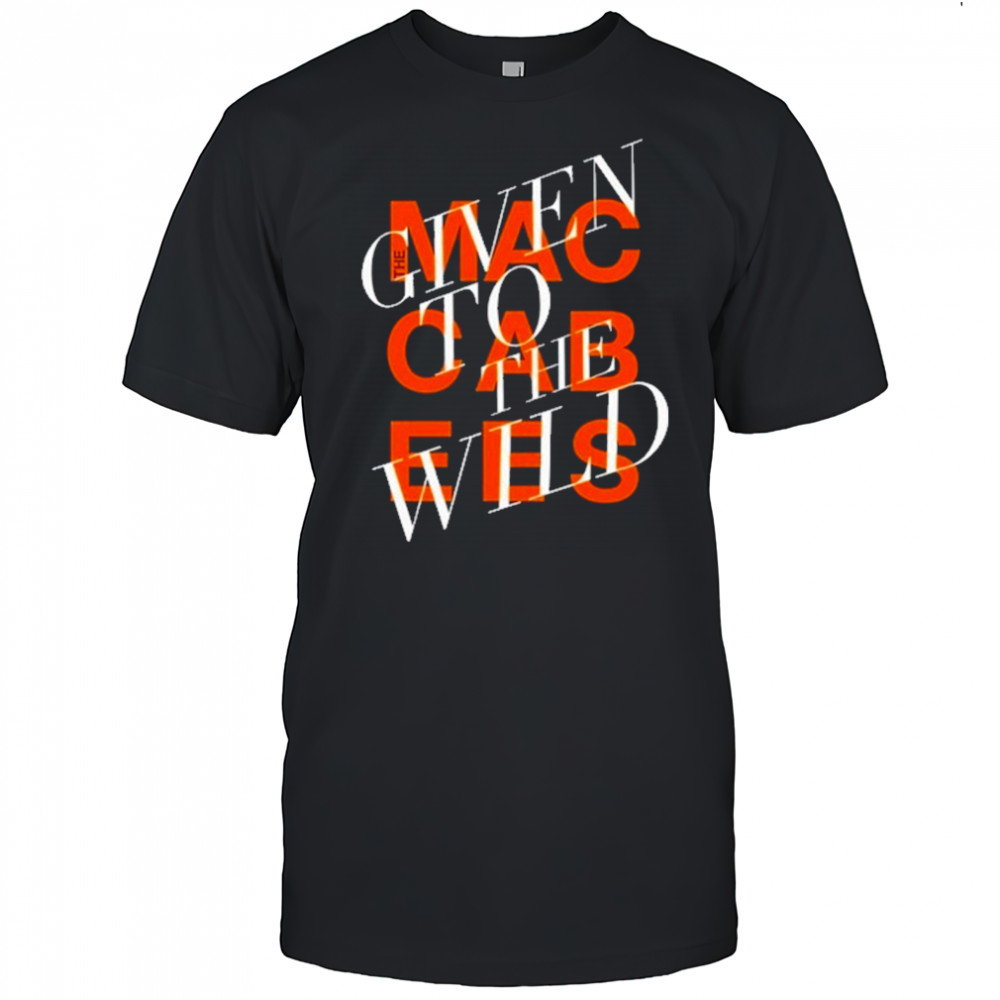 Given To The Wild T-Shirt