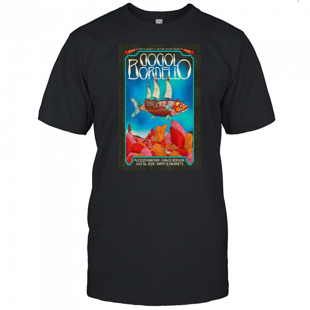 Gogol Bordello Pioneertown, Ca July 26 2025 Pappy & Harriet’S Event Poster T-Shirt
