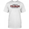 Going To Colorado Is Going Home T-Shirt