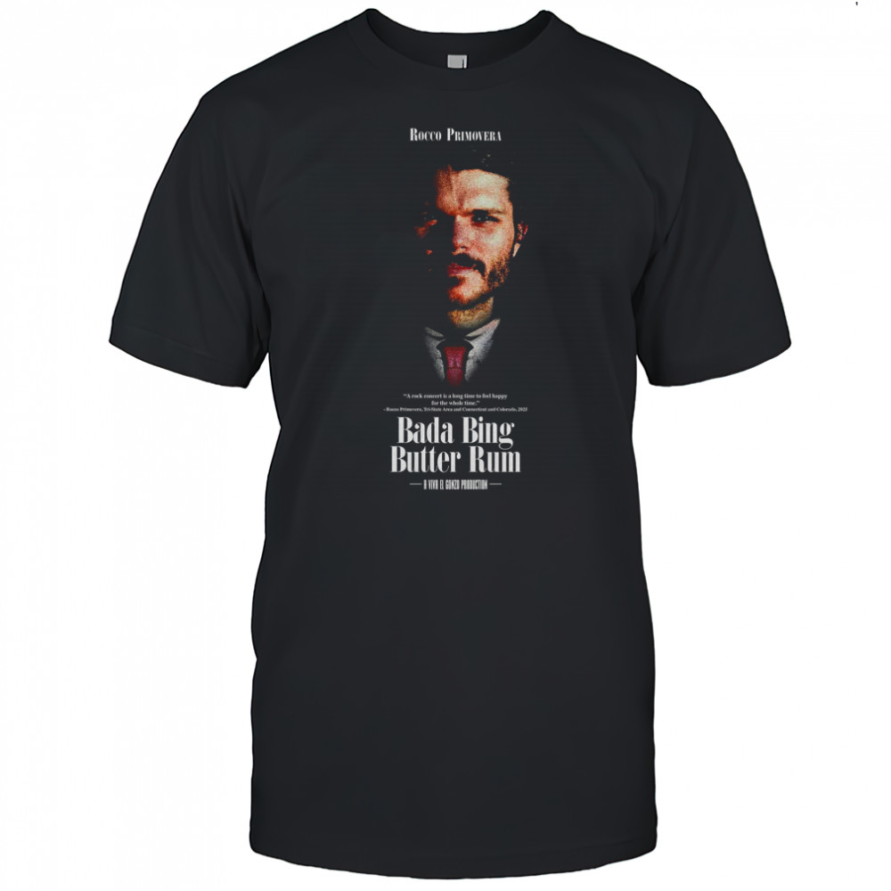 Goose The Band Bada Bing Shirt