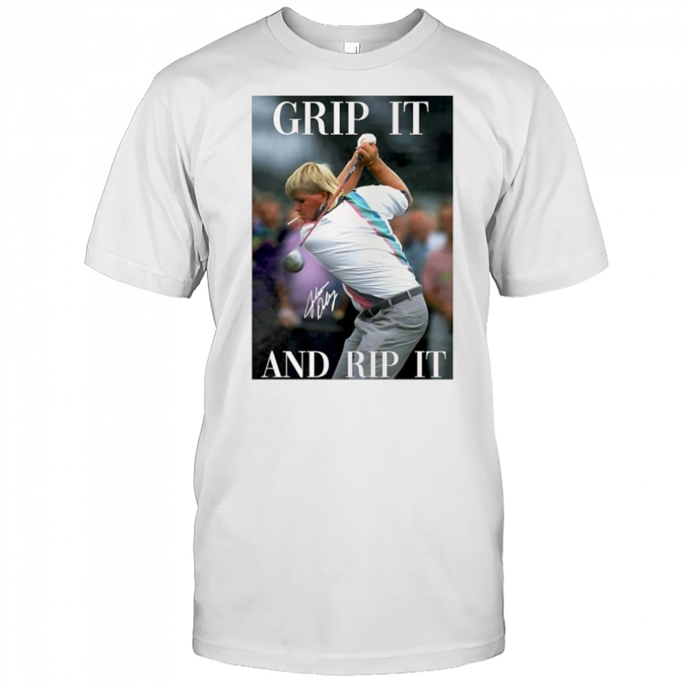 Grip it and rip it signature shirt