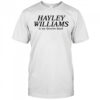 Hayley Williams Is My Favorite Band shirt