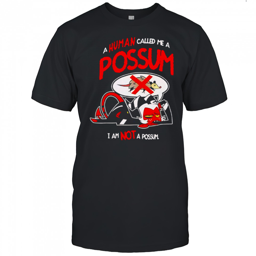 Helluva boss moxxie not a possum shirt