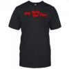 Hey Baby Que Paso shirt