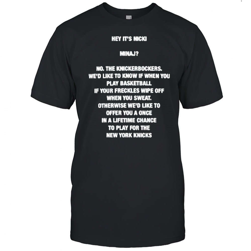 Hey Its Nicki T-Shirt